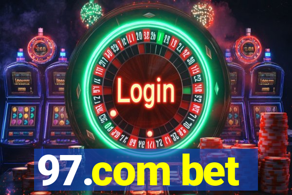 97.com bet